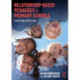 Relationship-Based Pedagogy in Primary Schools: Learning with Love