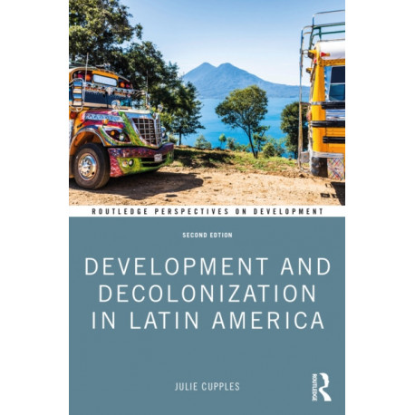 Development and Decolonization in Latin America