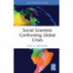 Social Scientists Confronting Global Crises