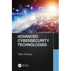 Advanced Cybersecurity Technologies