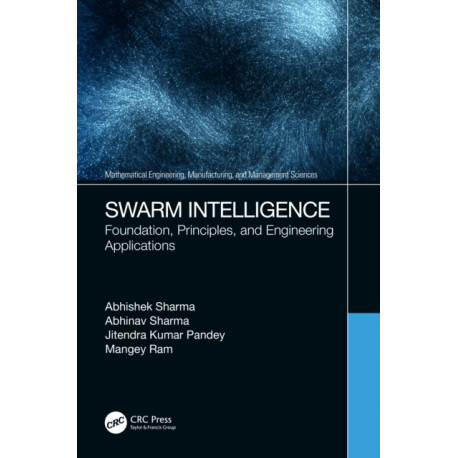 Swarm Intelligence: Foundation, Principles, and Engineering Applications