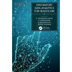 Exploratory Data Analytics for Healthcare