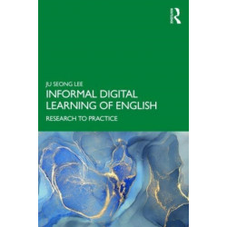 Informal Digital Learning of English: Research to Practice