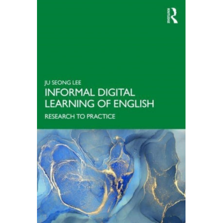 Informal Digital Learning of English: Research to Practice