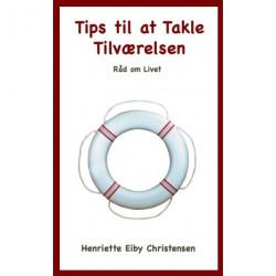 Tips til at Takle Tilværelsen: Råd om livet