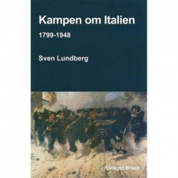 Kampen om Italien: 1799-1948 - splittelse, samling, udnyttelse, sammenhæng