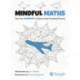 Mindful Maths 2: Use your Geometry to Solve these Puzzling Pictures