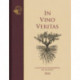 In Vino Veritas: A Collection of Fine Wine Writing Past and Present