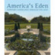 America's Eden: Newport Landscapes  through the Ages