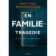En familietragedie
