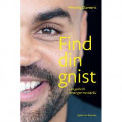 Find din GNIST: En guide til meningen med dit liv