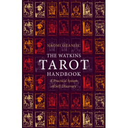 The Watkins Tarot Handbook: A Practical System of Self-Discovery