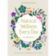 Natural Wellness Every Day: The Weleda Way