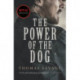 The Power of the Dog: NOW AN OSCAR AND BAFTA WINNING FILM STARRING BENEDICT CUMBERBATCH