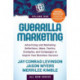 Guerrilla Marketing: Advertising and Marketing Definitions, Ideas, Tactics, Examples, and Campaigns to Inspire Your Business Success