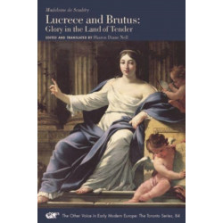 Lucrece and Brutus – Glory in the Land of Tender