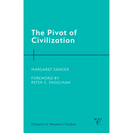 The Pivot of Civilization