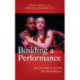 Building a Performance: An Actor's Guide to Rehearsal
