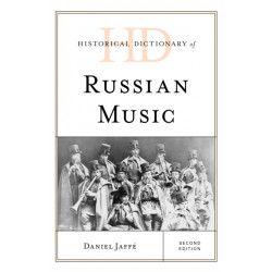 Historical Dictionary of Russian Music