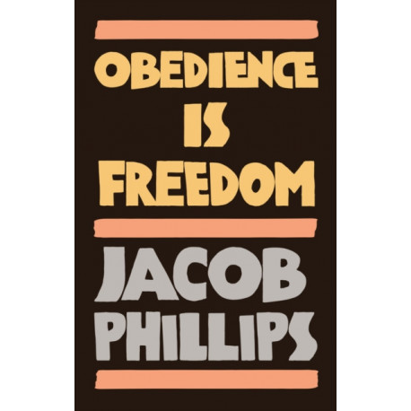 Obedience is Freedom