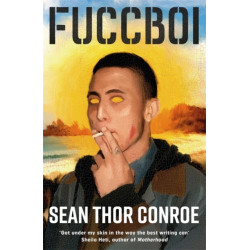 Fuccboi: A fearless and savagely funny examination of masculinity, from an electrifying new voice