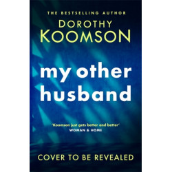 My Other Husband: the heart-stopping new novel from the queen of the big reveal