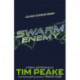 Swarm Enemy: Book 2