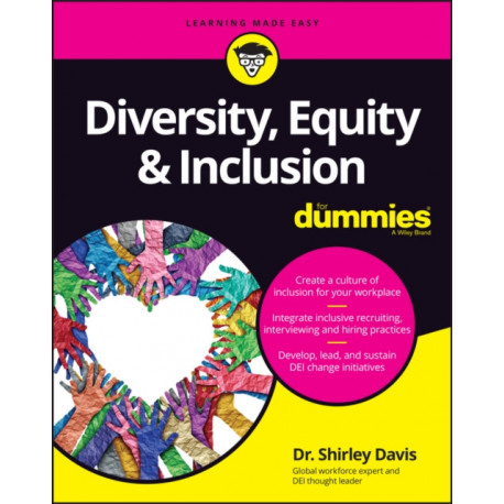 Diversity, Equity & Inclusion For Dummies