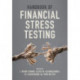 Handbook of Financial Stress Testing
