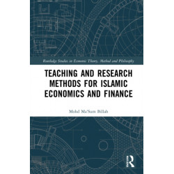 Teaching and Research Methods for Islamic Economics and Finance