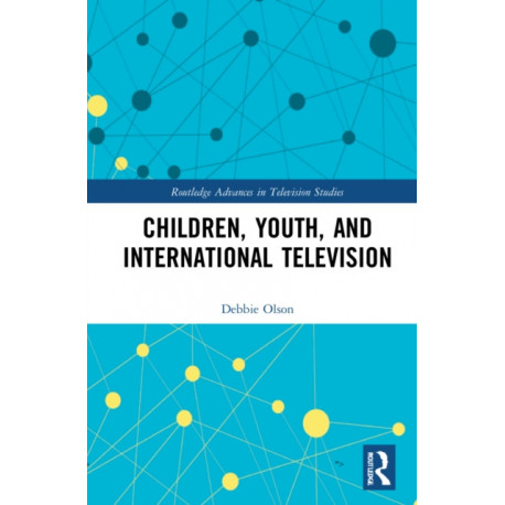 Children, Youth, and International Television