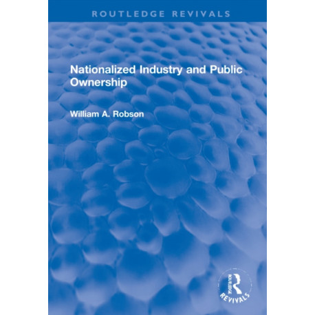 Nationalized Industry and Public Ownership