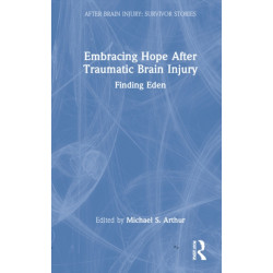 Embracing Hope After Traumatic Brain Injury: Finding Eden