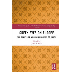 Greek Eyes on Europe: The Travels of Nikandros Noukios of Corfu