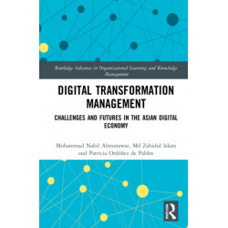 Digital Transformation Management: Challenges and Futures in the Asian Digital Economy