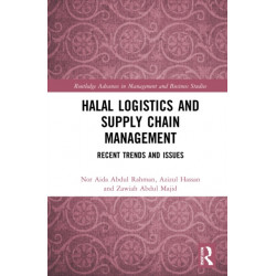 Halal Logistics and Supply Chain Management: Recent Trends and Issues