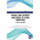 Privacy and Security Challenges in Cloud Computing: A Holistic Approach