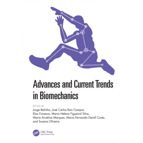 Advances and Current Trends in Biomechanics: Proceedings of the 9th Portuguese Congress on Biomechanics, CNB2021, 19 - 20 February 2021, Porto, Portugal
