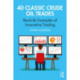 40 Classic Crude Oil Trades: Real-Life Examples of Innovative Trading