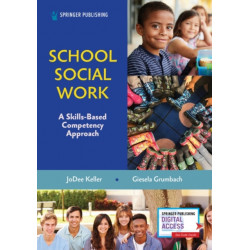 School Social Work: A Skills-Based Competency Approach