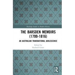The Barsden Memoirs (1799-1816): An Australian Transnational Adolescence
