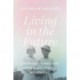 Living in the Future: Utopianism and the Long Civil Rights Movement