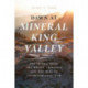 Dawn at Mineral King Valley: The Sierra Club, the Disney Company, and the Rise of Environmental Law
