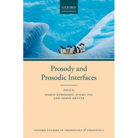 Prosody and Prosodic Interfaces