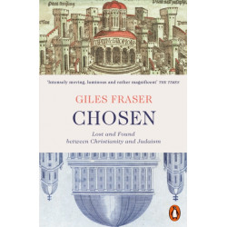 Chosen: Lost and Found between Christianity and Judaism