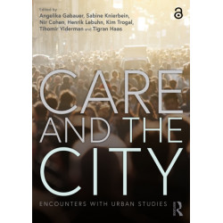 Care and the City: Encounters with Urban Studies