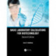 Basic Laboratory Calculations for Biotechnology