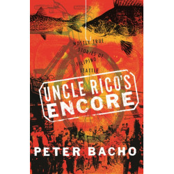 Uncle Rico's Encore: Mostly True Stories of Filipino Seattle