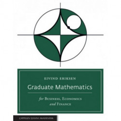 Graduate Mathematics for Business, Economics and Finance