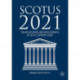 SCOTUS 2021: Major Decisions and Developments of the US Supreme Court